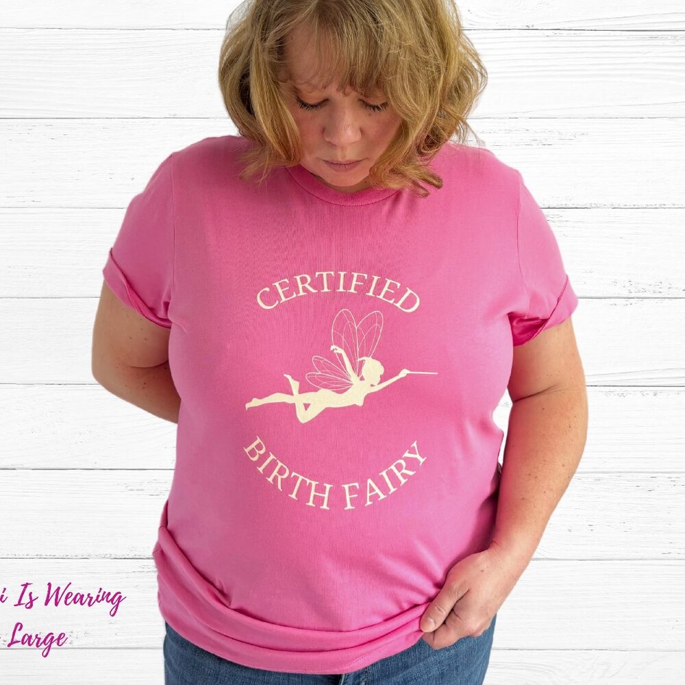 SAMPLE SALE - Certified Birth Fairy T-Shirt